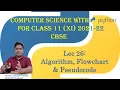 Computer Science Class XI 11 CBSE 2021-22 Syllabus Algorithm Flow Chart Pseudocode