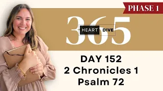 Day 152 2 Chronicles Psalm 72 Daily One Year Bible Study Bible Reading with Commentary
