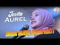 Download Lagu Jovita Aurel - Jaga Mata Jaga Hati (Official Music Video)