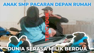 tercyduk anak smp pacaran romantis di depan rumah jomblo dilarang nonton nanti nanges 