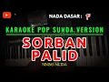 Download Lagu SORBAN PALID ( AKANG HAJI ) - NINING MEIDA || KARAOKE POP SUNDA VERSION