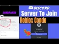 Roblox Condo Discord Server To Join