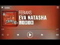 Download Lagu Febians - Eva Natasha [Lirik]