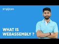 What Is Webassembly Introduction to Webassembly Webassembly Tutorial Simplilearn