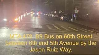 MTA 479 B9 Bus on 60th Street between 6th and 5th Avenue by the Jason Ruiz Way