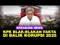 Lagu 🔴LIVE - Kejutan! KPK Blak-blakan Fakta di Balik Kinerja Pengungkapan Korupsi Sepanjang 2025