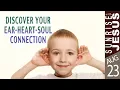 Download Lagu Discover your Ear-Heart-Soul Connection | 23 August | Divine Goodness TV
