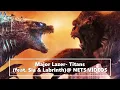Major Lazer -Titans ft.  Sia & Labrinth [Godilla Vs King Kong]
