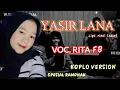 Download Lagu YASIR LANA // COVER,RITA.FB // KOPLO VERSION