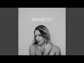 Download Lagu Honestly