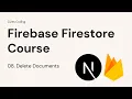 8 How to delete documents from Firebase Firestore in Nextjs14