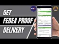 How To Get FedEx Proof Of Delivery 2026 Download FedEx Delivery Confirmation