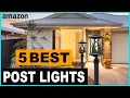 5 Best Outdoor Post Lights 2024