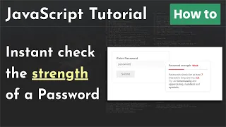 How to create a password strength checker with JavaScript Strong password checker