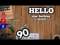 Download Lagu HELLO - ular berbisa ( karaoke )