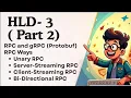 HLD 3 Part 2 RPC and gRPC Protobuf RPC Ways with Hands On Examples