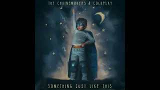 Download The Chainsmokers \u0026 Coldplay - Something Just Like This (Audio) MP3
