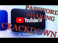 YouTube TV Password Sharing Crackdown What You Should Know About Sharing Account on YouTube TV
