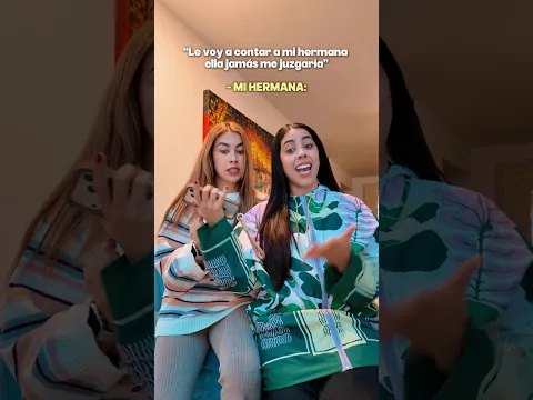 Menos mal que las hermanas nunca juzgan 😱🎵