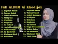 Download Lagu FULL ALBUM AI KHODIJAH , SAJADAH MERAH, TEMAN SEJATI, JODOH SAMAWA, AL HIJROTU, YASIR LANA.