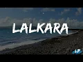 Diljit Dosanjh: Lalkaara (Lyrics Video) Feat. Sultaan | GHOST Intense, Raj Ranjodh Lyrical punjab