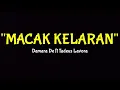 Download Lagu MACAK KELARAN - DAMARA DE ft TADEUS LAVORA (Lirik Lagu)