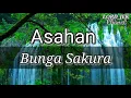 Download Lagu ASAHAN-BUNGA SAKURA