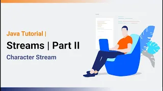 Streams in Java Part 2 Character Stream Java Tutorial