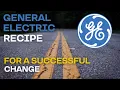 GE s Transformation What Made It Succeed