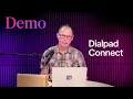 Demo Dialpad Connect
