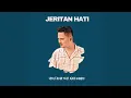 Lagu Jeritan Hati