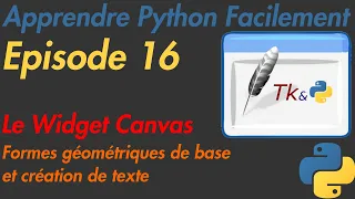 Apprendre Python Facilement - Episode 16 Le Widget Canvas