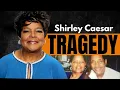 The Heartbreaking Tragedy of Shirley Caesar What Really Happened