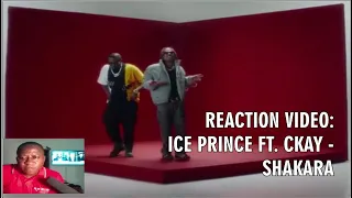 ice prince ft ckay shakara reactions video 