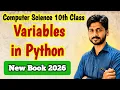 Variables in Python 10th Computer Science