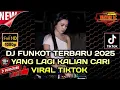 DJ FUNKOT TERBARU YANG LAGI KALIAN CARI DUGEM DISKOTIK PALING ENAK SEDUNIA VIRAL TIKTOK 2025
