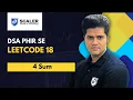 DSA Phir se with Sumeet Leetcode 18 4Sum