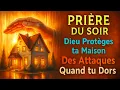 Lagu PRIÈRE DU SOIR | Toutes Puissances Cachées Sont Renversées Par Dieu Cette Nuit Pendant Ton Sommeil