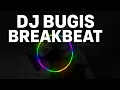 Download Lagu DJ BUGIS BREAKBEAT VIRAL‼️ Lagu Enak Buat Joget