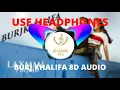 Burj Khalifa- 8D Audio| Laxmii | Akshay Kumar | Kiara Advani | Shashi | DJ Khushi | Raghava Lawrence