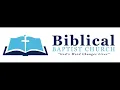 Biblical Baptist Church - Pastor Ron T Petrick