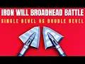 IRON WILL BROADHEAD BATTLE 100 Gr Solid Double Bevel vs Single Bevel--2 of the Best in 2022