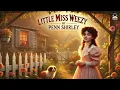 Download Lagu 🌼 Little Miss Weezy 👧✨ A Heartwarming Classic for All Ages!