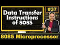 Data Transfer Instructions in Microprocessor 8085 Examples