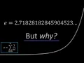 Why e is e Calculating Euler s Number