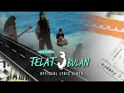 Download MP3 Jamrud - Telat 3 Bulan (Official Lyric Video)