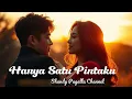 Download Lagu Hanya Satu Pintaku – Lagu Slow Rock Melayu Paling Menyentuh Hati | Cinta Tulus Terima Apa Adanya