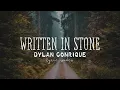 Dylan Conrique - Written in Stone (Lyric Video)