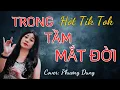Download Lagu Trong Tầm Mắt Đời |st : Tú Nhi |Trình bày :Phương Dung| Nhiều khi tôi muốn bỏ đi thật xa...#cover