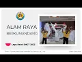 Lagu Alam Raya Berkumandang - Lagu Natal SMGT 2023
